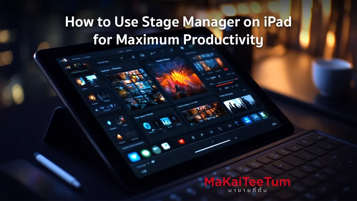 How to Use Stage Manager on iPad